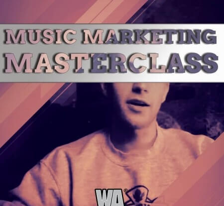 WA Production Music Marketing Masterclass TUTORiAL